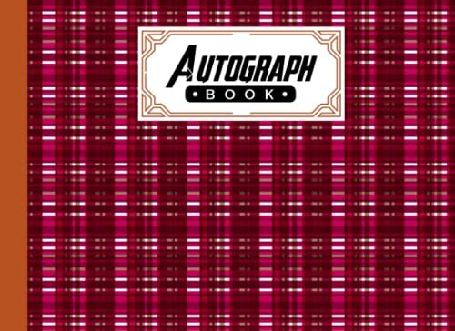Autograph Book: Premium Squares Cover | Signatures Blank Scrapbook, Memorabilia Album Gift, Keepsake Memory Book, Size 8.25" X 6" By Hilmar Walter