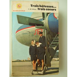 Trois Hôtesses ... Trois Coeurs - Un Chirurgien Hésite