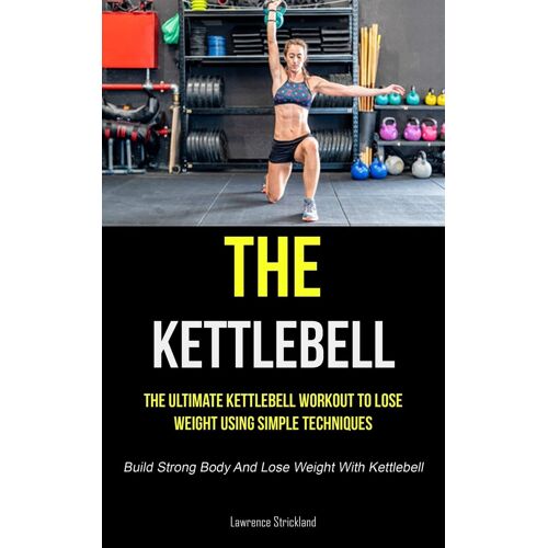 The Kettlebell