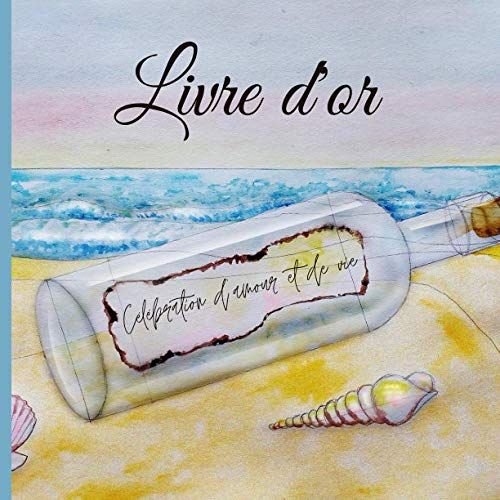 Livre D'or- Celebration De Vie Et D'amour: Un Beau Livre D'or Pour De Nombreuses Occasions - 100 Pages Pour Les Félicitations Écrites