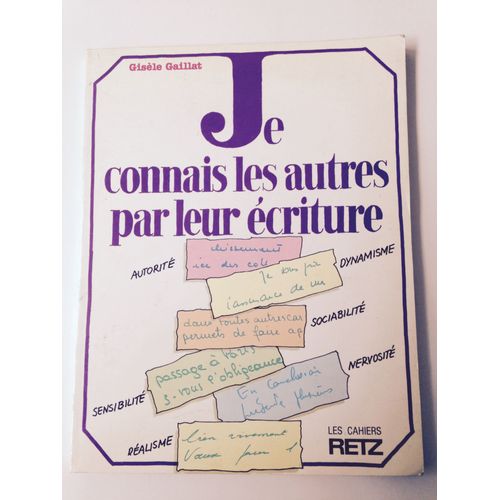 Je Connais Les Autres Par Leur Écriture