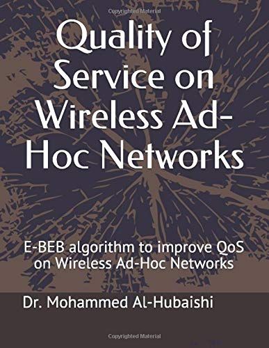 Quality Of Service On Wireless Ad-Hoc Networks: E-Beb Algorithm To Improve Qos On Wireless Ad-Hoc Networks