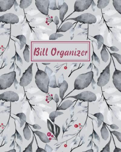 Bill Organizer: Simple Monthly Bill Payment Tracker Financial Planning Bill Payment Organizer Log Book. Monthly Bill Planner Notebook. Expense Tracker , Log Book. Size 8.5"X11 S