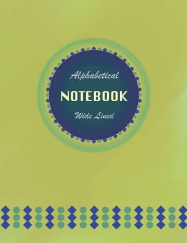Alphabetical Notebook Wide Lined: Journal Notepad With Alphabetized Tabs Printed Headers For Large Print Journaling Or Use As Alphabetic Logbook