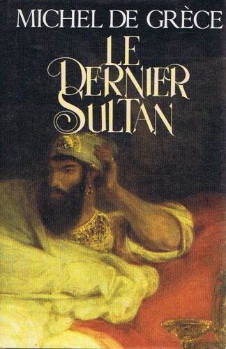 Le Dernier Sultan
