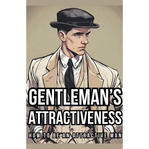 Gentleman's Attractiveness