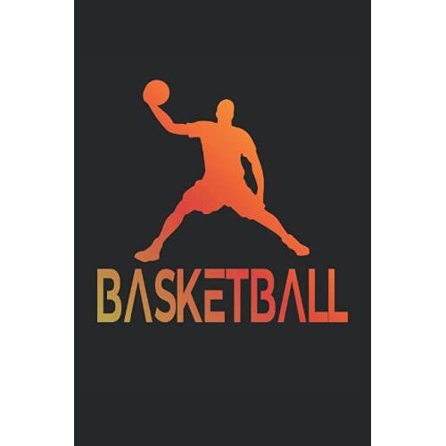 Basketball: Taccuino A Righe Quaderno Di Scrittura Diario Todo Libro Dei Compiti Libro Di Storia (15,24 X 22,86 Cm; Ca. A5) 120 Pagine. Per Amante Del ... Streetball Dunk Slamdunk Squadra Di Basket.