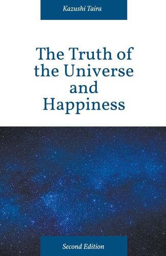 The Truth Of The Universe And Happiness