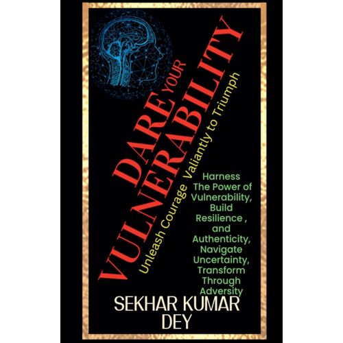 Dare Your Vulnerability