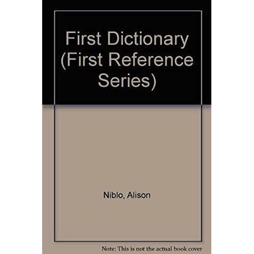First Dictionary (First Reference Series)