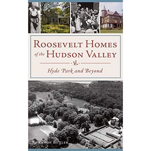 Roosevelt Homes Of The Hudson Valley