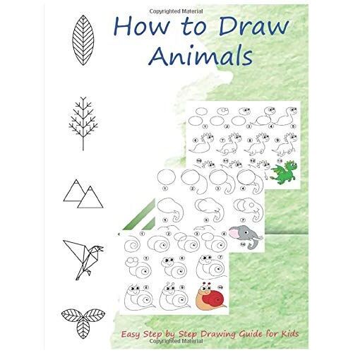 How To Draw Animals: Easy Step By Step Drawing And Activity Book For Kids To Learn To Draw