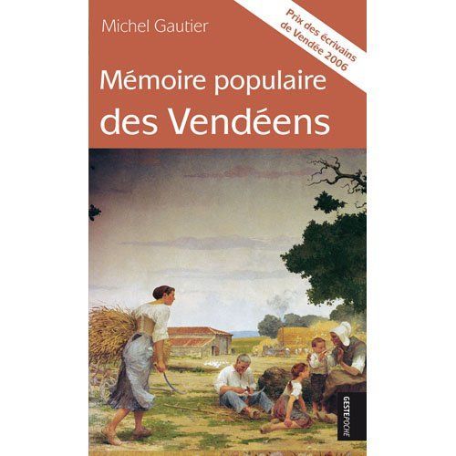Mémoire Populaire Des Vendéens