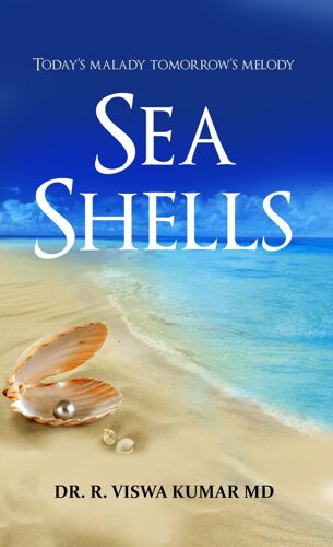 Sea Shells: Today's Malady Tomorrow's Melody
