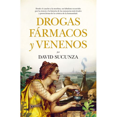 Drogas, Farmacos Y Venenos