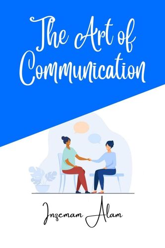 The Art Of Communication