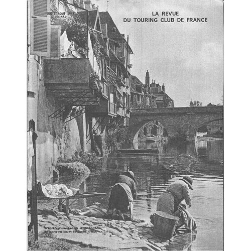 Touring Club De France 566 . Juillet Aout 1947 . La Vallee Noire ( George Sand Et Le Bas Berry )