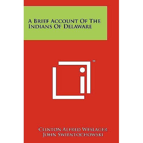 A Brief Account Of The Indians Of Delaware