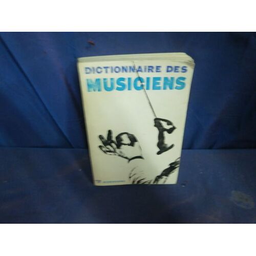 Dictionnaire Des Musiciens