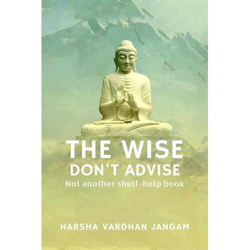 Wise Don't Advise