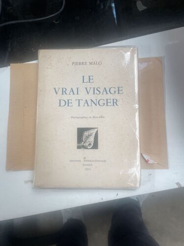 Le Vrai Visage De Tanger Pierre Malo 1953
