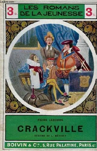 Crackville - Collection Les Romans De La Jeunesse N°19.