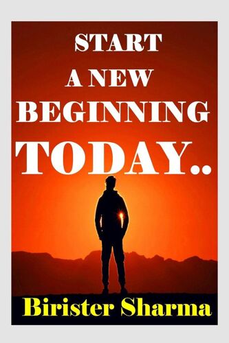 Start A New Beginning Today!