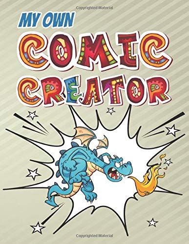 My Own Comic Creator: A Blank Comic Book Notebook To Create Your Own Story With 30 Different Blank Comic Panels.