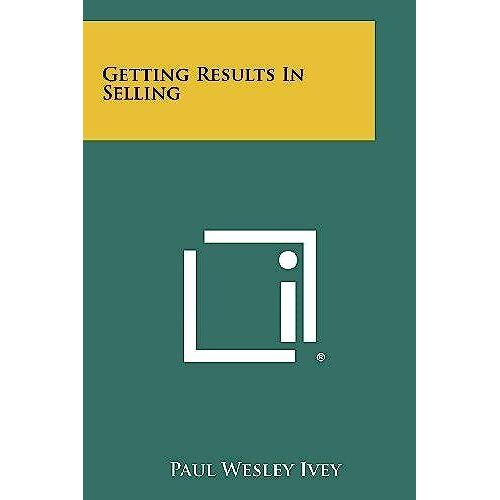 Getting Results In Selling