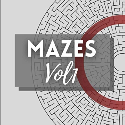 Mazes Vol1: 45 Mazes To Solve | As Quickly As Possible | Anti-Stress