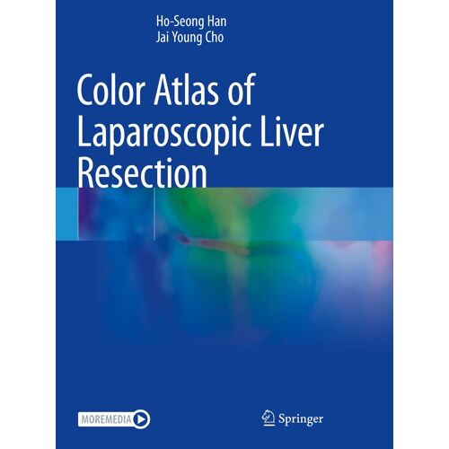 Color Atlas Of Laparoscopic Liver Resection