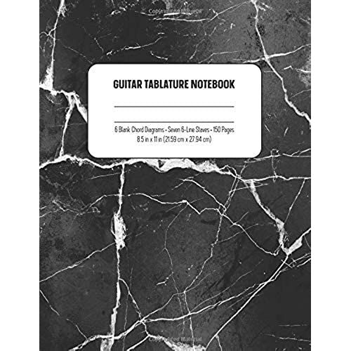 Guitar Tablature Notebook: Blank Chord Diagrams 6-Line Staves 150 Pages 8.5x11