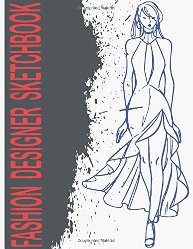 Fashion Sketchbook: Professional Figure Templates For Fashion Designers (Drawing Books, Fashion Books, Fashion Design Books, Fashion Sketchbooks)