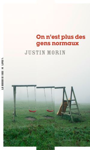 On N'est Plus Des Gens Normaux
