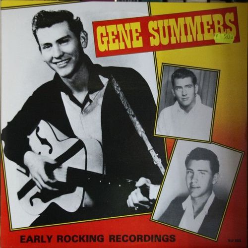 Gene Summers . Early Rocking Recordings .