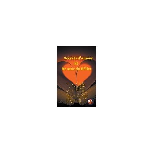 Secrets D'amour Et De Sexe Du Bélier