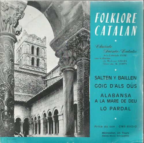  Folklore Catalan : Salten I Ballen - Goig Dels Ous / Alabansa A La Mare De Deu - Lo Pardal