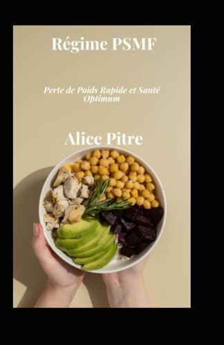 Régime Psmf: Perte De Poids Rapide Et Santé Optimum