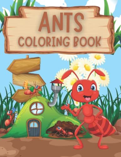 Ants Coloring Book For Kids: 60 Beautiful Motives To Color