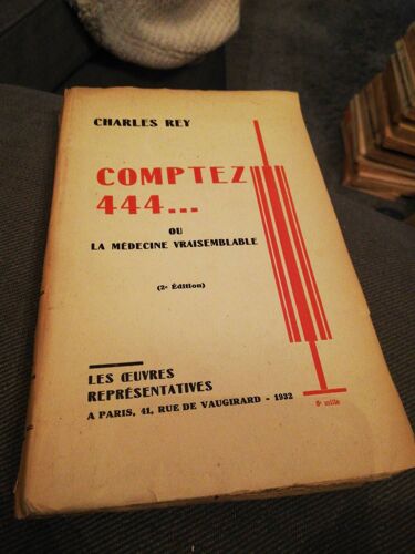 Comptez 444?, Ou La Médecine Vraisemblable.