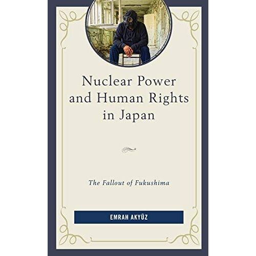 Nuclear Power And Human Rights In Japan