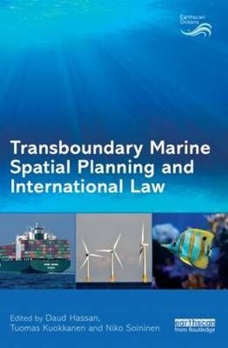 Transboundary Marine Spatial Planning And International Law