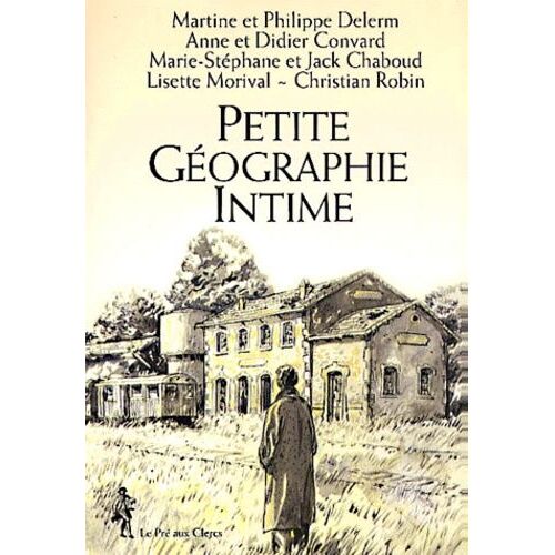 Petite Geographie Intime