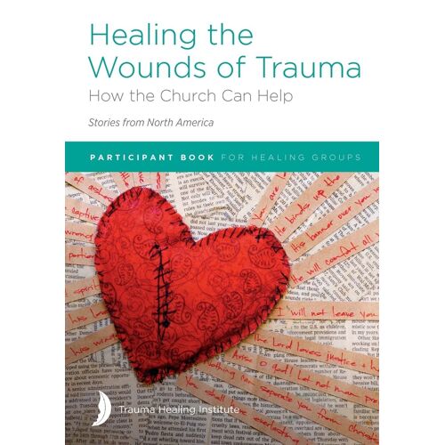 Healing The Wounds Of Trauma
