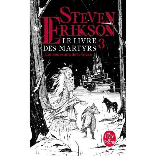 Le Livre Des Martyrs - Tome 3 - Les Souvenirs De La Glace