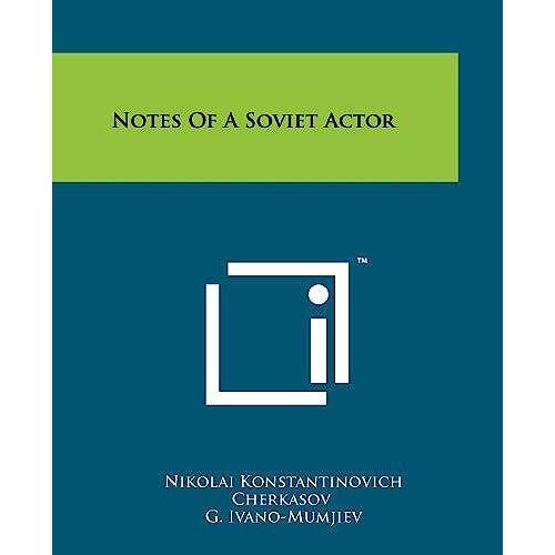 Notes Of A Soviet Actor