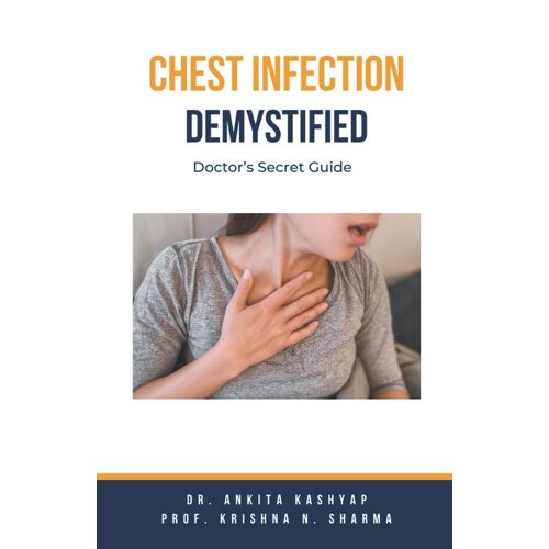 Chest Infection Demystified