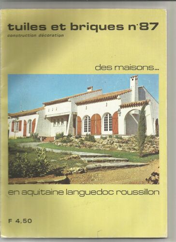 Tuiles Et Briques  87 Des Maisons En Aquitaine Languedoc Roussillon