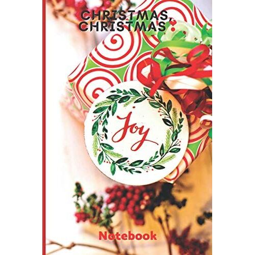 Classic Lined Notebook: Christmas, Christmas!, Journal For Writing, Joy Icon And Gift Theme (Colorful Soft Cover, White Paper, College Ruled, 100 Pages, Size 6" X 9") (Christmas & New Year)