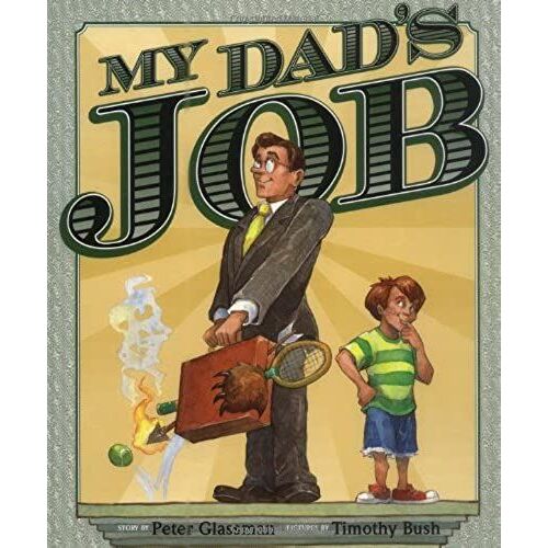 My Dad's Job